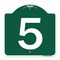 Signmission Designer Series Sign-Sign W/ Number 5, Green & White Aluminum Sign, 18" x 18", GW-1818-22894 A-DES-GW-1818-22894 - alternate 1